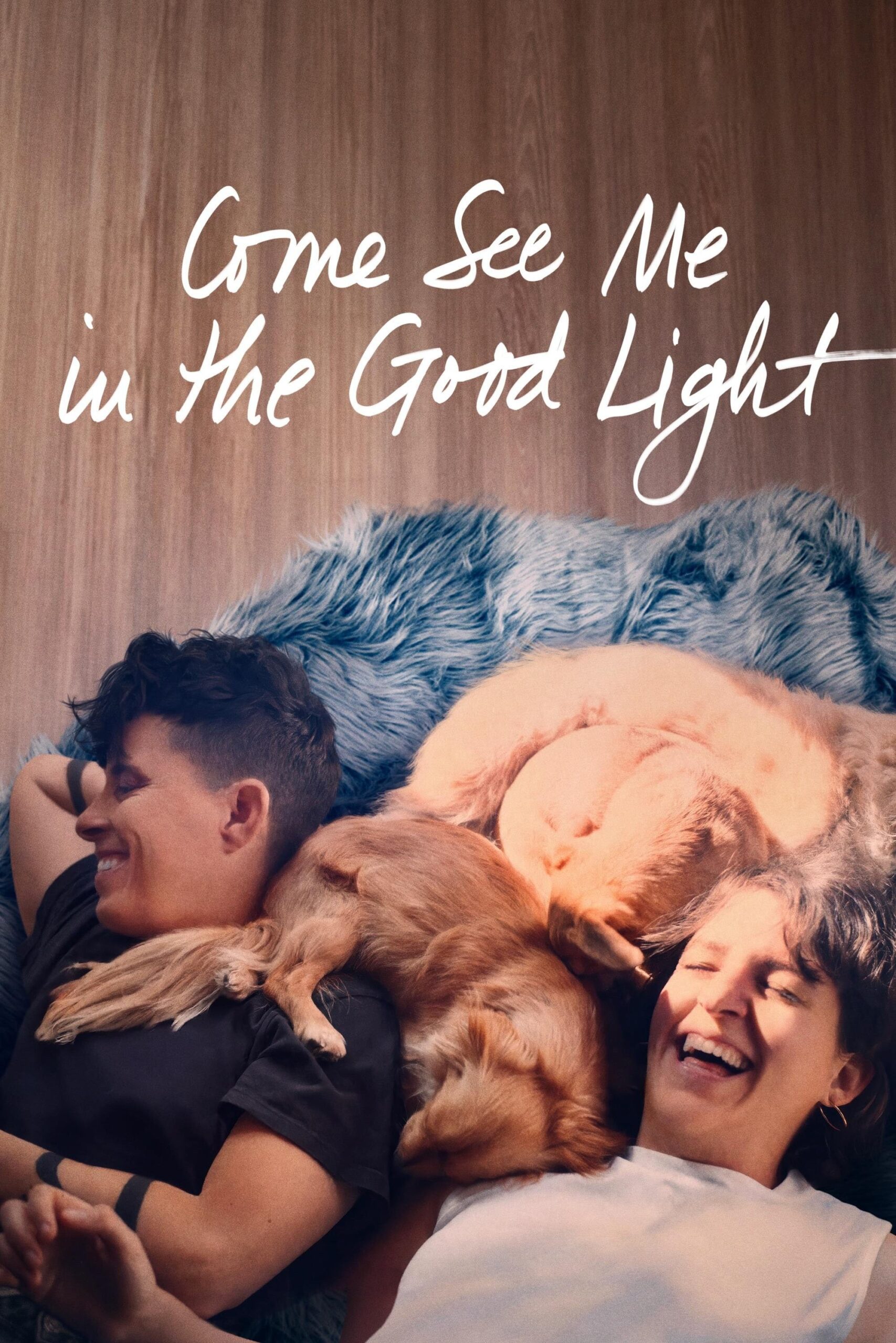 Come See Me in the Good Light (2025)
