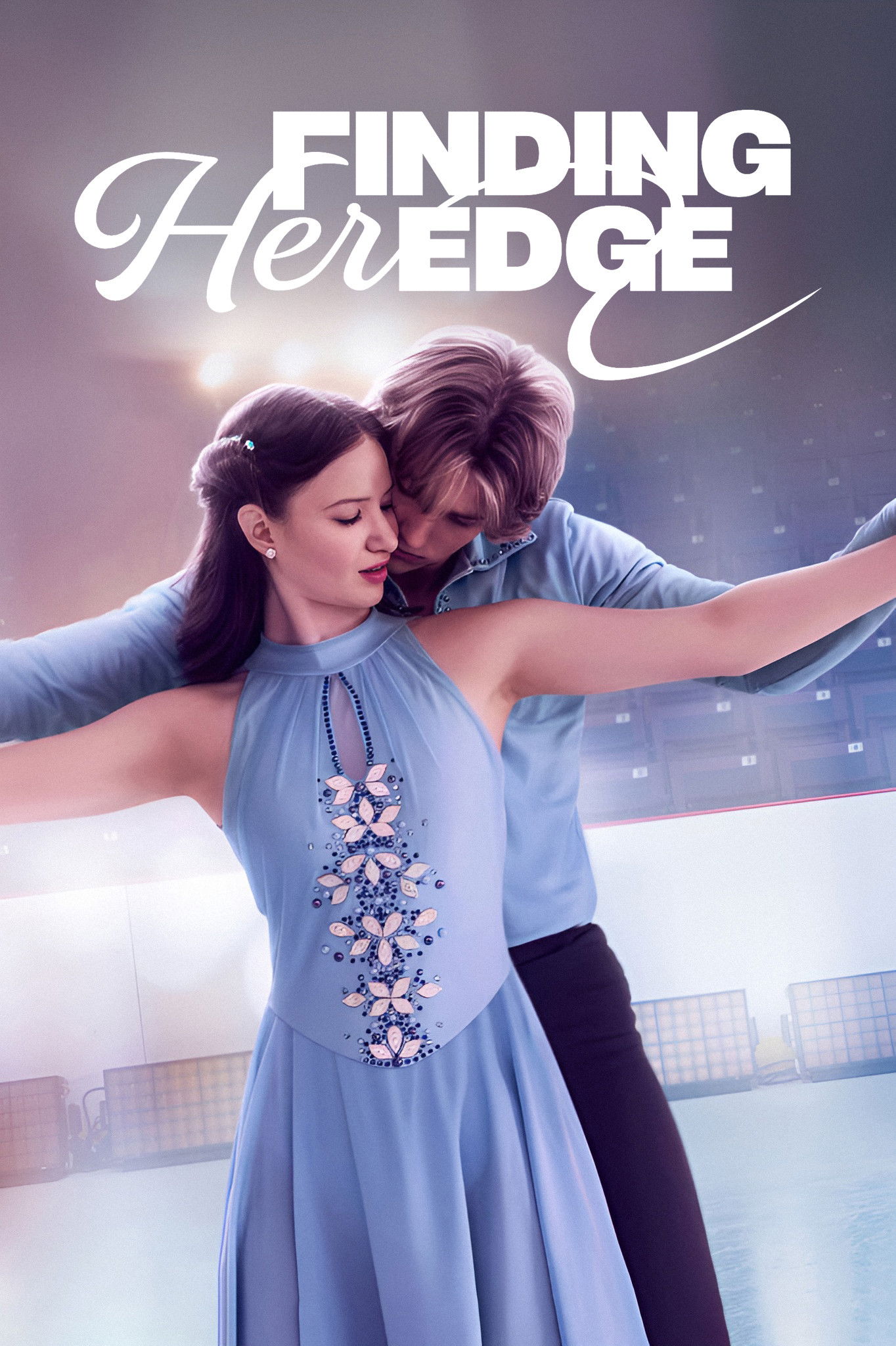 Finding Her Edge (2026) ไฟรัก ประกายฝัน หัวใจน้ำแข็ง
