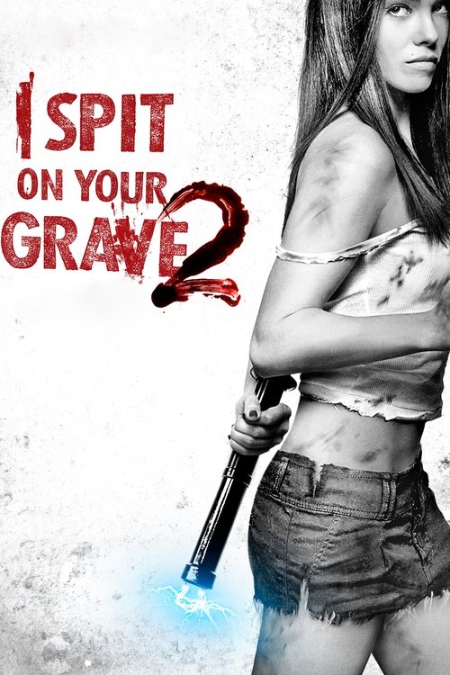 I Spit on Your Grave 2 (2013) เดนนรก ต้องตาย 2
