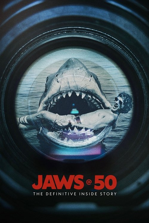 Jaws @ 50: The Definitive Inside Story (2025)