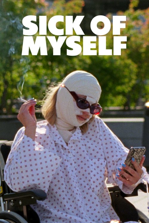 Sick of Myself (2022) ซิค ออฟ มายเซลฟ์