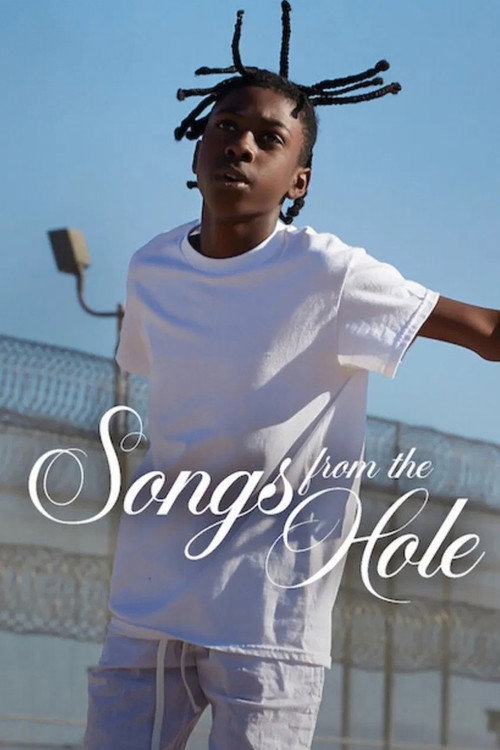 Songs from the Hole (2024) บทเพลงจากห้องขัง